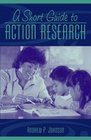 A Short Guide to Action Research