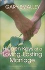 Hidden Keys of a Loving Lasting Marriage