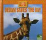 Dedan Saves the Day