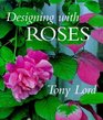DESIGNING WITH ROSES