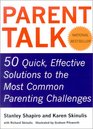 Parent Talk 50 Quick Effective Solutions to the Most Common Parenting Challenges