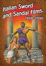 Italian Sword and Sandal Films 19081990