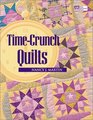 Time Crunch Quilts