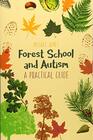 Forest School and Autism