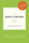 The GospelCentered Life Study Guide with Leader's Notes