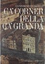 Ca' Corner della Ca' Granda Architettura e committenza nella Venezia del Cinquecento