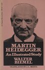 Martin Heidegger An illustrated study