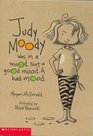 Judy Moody Was In a Mood. Not a Good Mood. A Bad Mood. (Judy Moody, Bk 1)