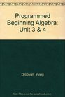 Programmed Beginning Algebra Unit 3  4