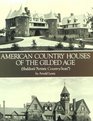 American Country Houses of the Gilded Age Sheldon's Artistic CountrySeats