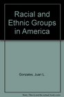Racial and Ethnic Groups in America