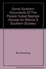 Some Southern Documents of the People Called Baptists