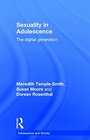 Sexuality in Adolescence The Digital Generation