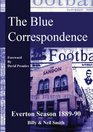 The Blue Correspondence Everton Season 1889  1890