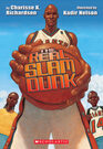 The Real Slam Dunk