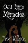 Odd Little Miracles