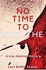 No Time to Breathe A Lisa Jamison Mystery