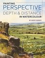 Painting Perspective Depth and Distance in Watercolour