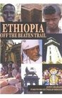 Ethiopia Off the Beaten Trail