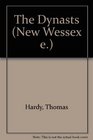 The Dynasts (New Wessex e.)