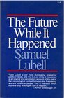 Lubell Future While it Happened Paper