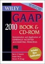 Wiley GAAP 2010 Interpretation and Application of Generally Accepted Accounting Principles