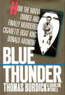 Blue Thunder How the Mafia Owned and Finally Murdered Cigarette Boat King Donald Aronow