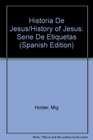 Historia De Jesus/History of Jesus Serie De Etiquetas