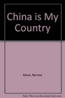 China is My Country