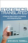 Statistics Translated A StepbyStep Guide to Analyzing and Interpreting Data