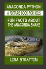 Anaconda Python Fun Facts About the Anaconda Snake