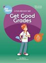 A Fun And Easy Way To Get Good Grades