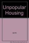 Unpopular Housing