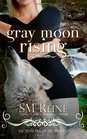 Gray Moon Rising Seasons of the Moon