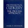 Professional Cookery The Process Approach