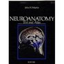 NEUROANATOMY  TEXT AND ATLAS