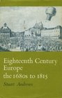 EighteenthCentury Europe The 1680s to 1815