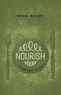 Nourish A God Who Loves to Feed Us