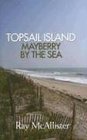 Topsail Island Mayberry by the Sea