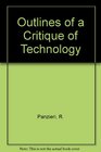Outlines of a Critique of Technology