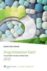 Drug Interaction Facts 2012 The Authority on Drug Interactions