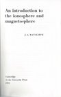 An Introduction to Ionosphere and Magnetosphere