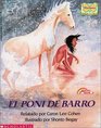 The Mud Pony Poni De Barro El