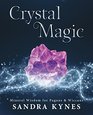 Crystal Magic Mineral Wisdom for Pagans  Wiccans