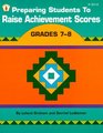 Preparing Students to Raise Achievement Scores Grades 7 to 8