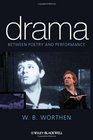 Drama Between Poetry and Performance
