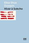 HIVER A SOKCHO (Zoé) (French Edition)