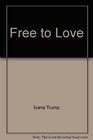 Free to Love