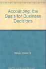 Accounting the Basis for Business Decisions