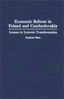 Economic Reform in Poland and Czechoslovakia Lessons in Systemic Transformation